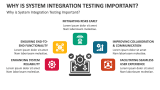 Why is System Integration Testing Important? - Slide 4